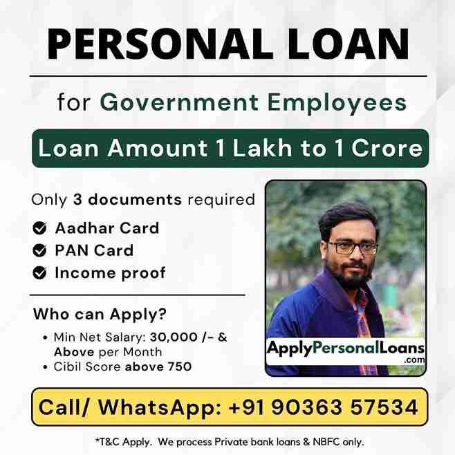 Gazetted Officers & Civil Servants personal loan options available for salaried residents in Chikkaballapur