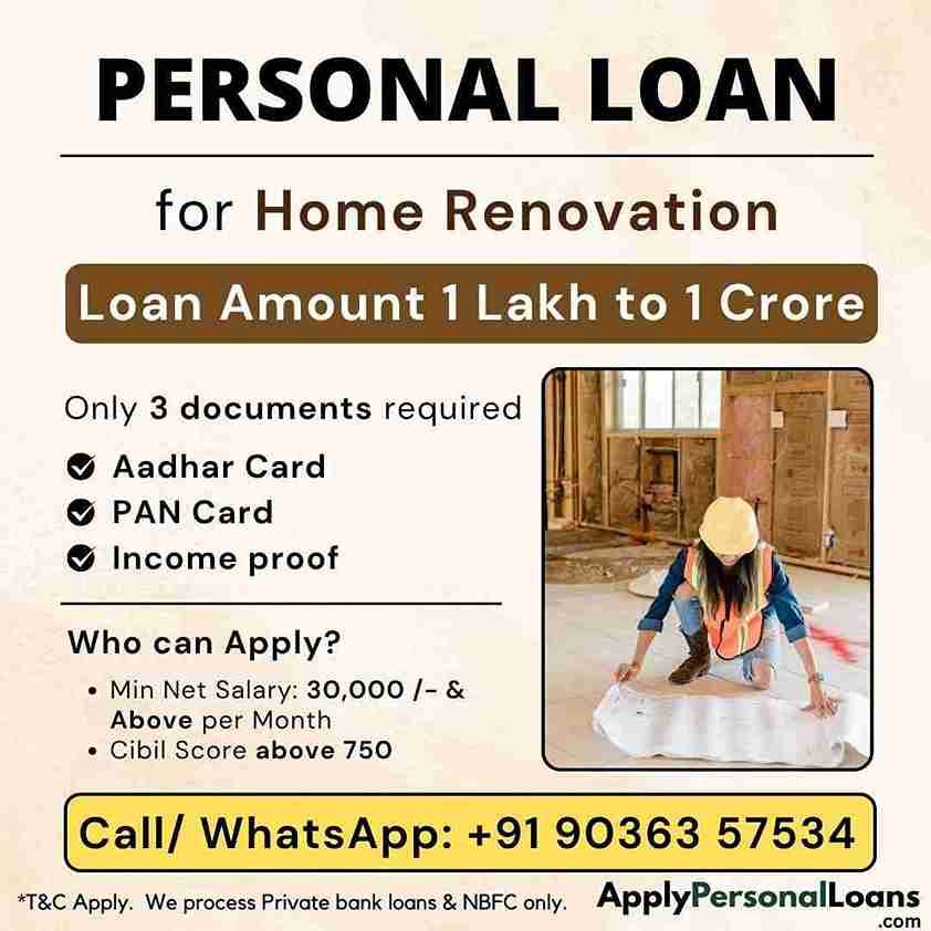Home Renovation & Remodeling personal loan options available for salaried residents in India