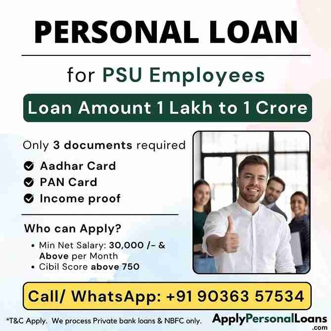 PSU & Public Sector Employees personal loan options available for salaried residents in Kolar