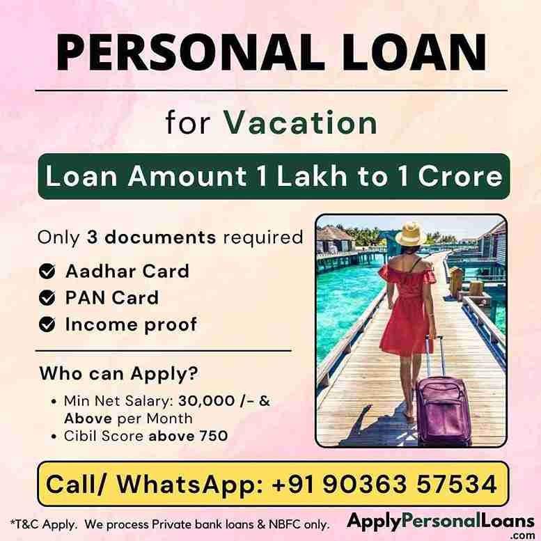 Travel & Vacation Funding personal loan options available for salaried residents in Chamarajanagar